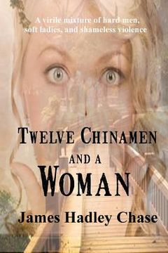 portada Twelve Chinamen and a Woman (in English)