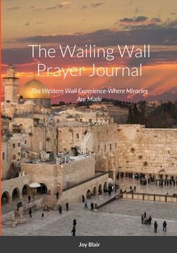 portada Western Wall Prayer Journal: Where Miracles Happen (en Inglés)
