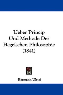 portada ueber princip und methode der hegelschen philosophie (1841) (en Inglés)