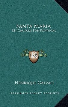 portada santa maria: my crusade for portugal (en Inglés)