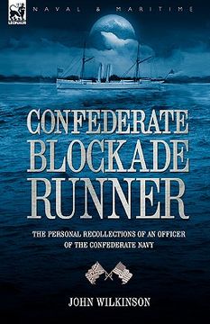 portada confederate blockade runner: the personal recollections of an officer of the confederate navy (en Inglés)