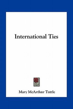 portada international ties (en Inglés)