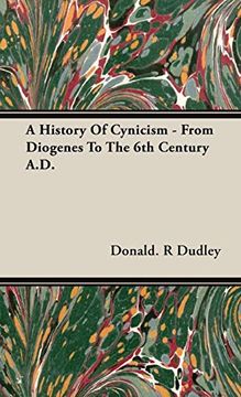 portada A History of Cynicism - From Diogenes to the 6th Century A. Di (en Inglés)