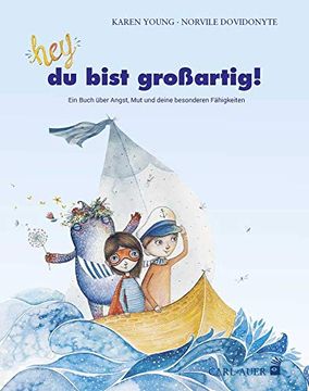 portada Hey, du Bist Großartig! Ein Buch Über Angst, mut und Deine Besonderen Fähigkeiten (in German)