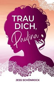 portada Trau dich, Paulina (en Alemán)