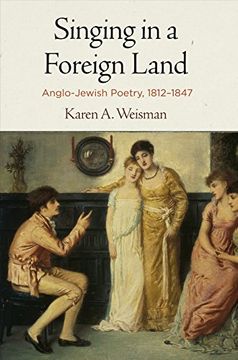 portada Singing in a Foreign Land: Anglo-Jewish Poetry, 1812-1847 (Jewish Culture and Contexts) 