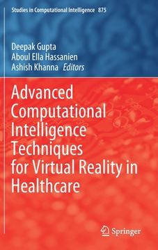 portada Advanced Computational Intelligence Techniques for Virtual Reality in Healthcare (in English)