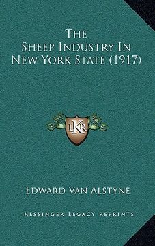 portada the sheep industry in new york state (1917) (en Inglés)