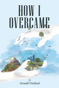 portada How I Overcame (en Inglés)