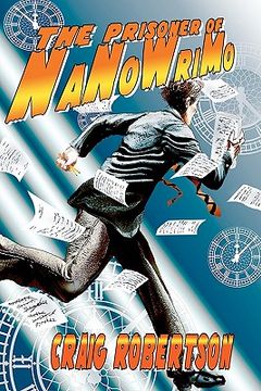 portada write now! the prisoner of nanowrimo (en Inglés)