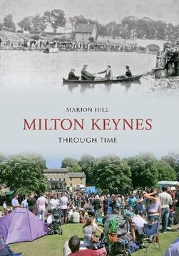portada Milton Keynes Through Time (en Inglés)
