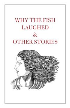 portada Why the Fish Laughed & Other Stories (en Inglés)