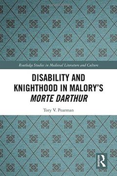 portada Disability and Knighthood in Malory's Morte Darthur (en Inglés)
