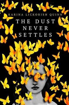 portada The Dust Never Settles (in English)