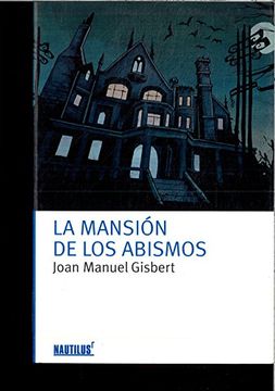 portada mansion de los abismos,la 14 años nautilus azul (in Spanish)