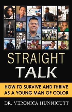 portada Straight Talk: How to Survive and Thrive as a Young Man of Color (en Inglés)