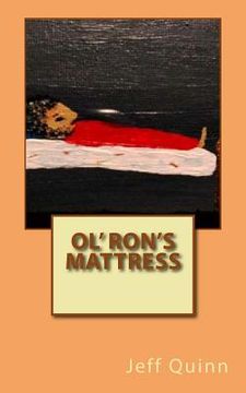 portada Ol' Ron's Mattress (en Inglés)