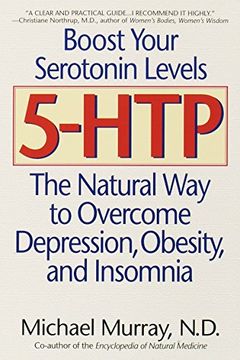 portada 5-Htp: The Natural way to Overcome Depression, Obesity, and Insomnia (en Inglés)