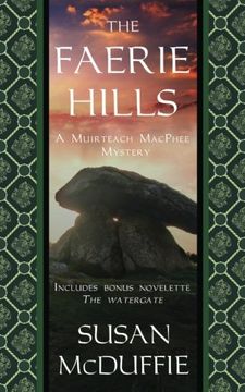 portada The Faerie Hills: A Muirteach MacPhee Mystery (en Inglés)