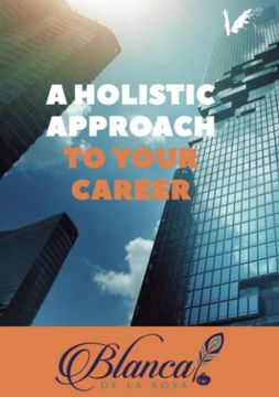 portada A Holistic Aproach to Your Career (en Inglés)