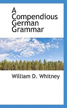 portada a compendious german grammar