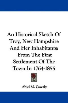 portada an historical sketch of troy, new hampsh