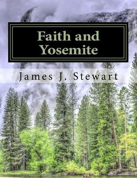 portada Faith and Yosemite: Fourth Edition (en Inglés)