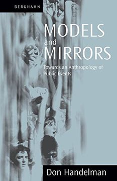 portada Models and Mirrors: Towards an Anthropology of Public Events (en Inglés)