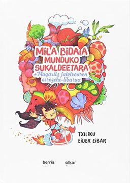 portada Mila Bidaia Munduko Sukaldeetara (+Errezeta Liburua) (en Euskera)