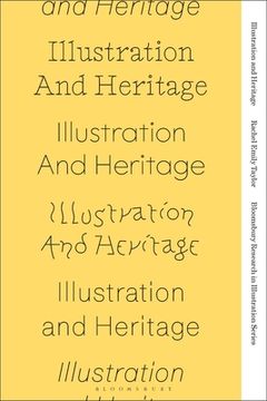 Illustration and Heritage (en Inglés)