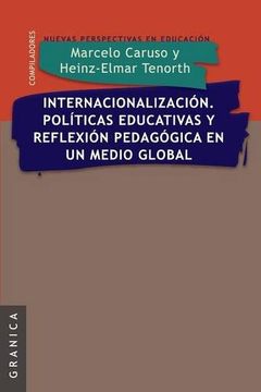 portada Internacionalizacion. Politicas Educativas y Reflexion Pedag. En un Medio Global