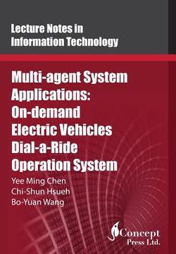 portada Multi-agent System Applications: On-demand Electric Vehicles Dial-a-Ride Operation System (en Inglés)