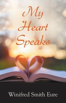portada My Heart Speaks (en Inglés)