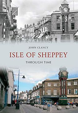 portada Isle of Sheppey Through Time (en Inglés)