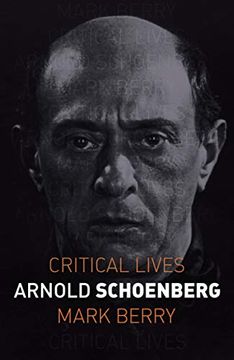 portada Arnold Schoenberg (Critical Lives) 