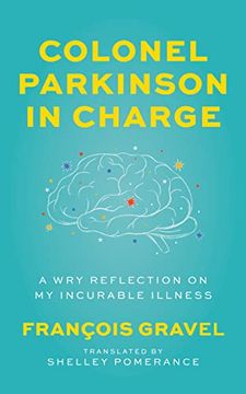 portada Colonel Parkinson in Charge: A wry Reflection on my Incurable Illness (in English)