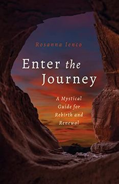 portada Enter the Journey: A Mystical Guide for Rebirth and Renewal (en Inglés)