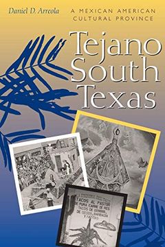 portada Tejano South Texas: A Mexican American Cultural Province (en Inglés)