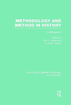 portada Methodology and Method in History (Rle Accounting): A Bibliography (en Inglés)