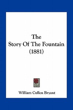 portada the story of the fountain (1881)