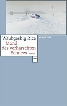 portada Mond des Verharschten Schnees (Wagenbachs Andere Taschenbücher): Deutsche Erstausgabe (en Alemán)