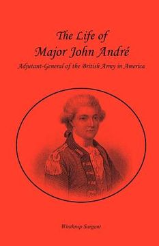 portada the life of major john andr, adjutant-general of the british army in america (en Inglés)