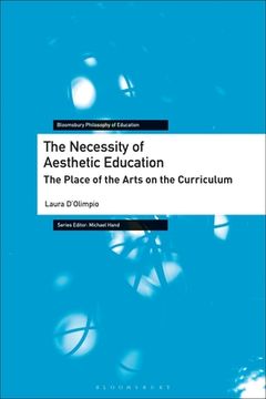 portada The Necessity of Aesthetic Education: The Place of the Arts on the Curriculum (en Inglés)