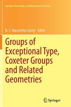 portada Groups of Exceptional Type, Coxeter Groups and Related Geometries (en Inglés)