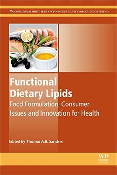 portada Functional Dietary Lipids: Food Formulation, Consumer Issues and Innovation for Health (en Inglés)
