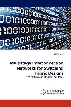 portada multistage interconnection networks for switching fabric designs (in English)