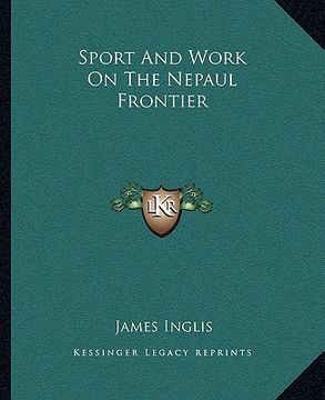 portada sport and work on the nepaul frontier