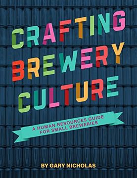 portada Crafting Brewery Culture: A Human Resources Guide for Small Breweries (in English)