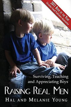 portada Raising Real Men: Surviving, Teaching and Appreciating Boys (en Inglés)