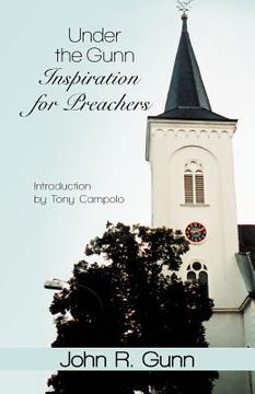 portada under the gunn: inspiration for preachers (en Inglés)